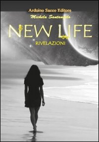 New life. Rivelazioni