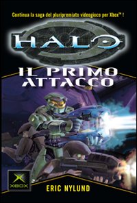 Halo. Il primo attacco