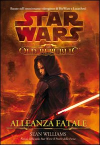 Star wars the old republic. Allenza fatale