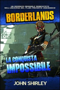 La conquista impossibile. Borderlands. Vol. 2