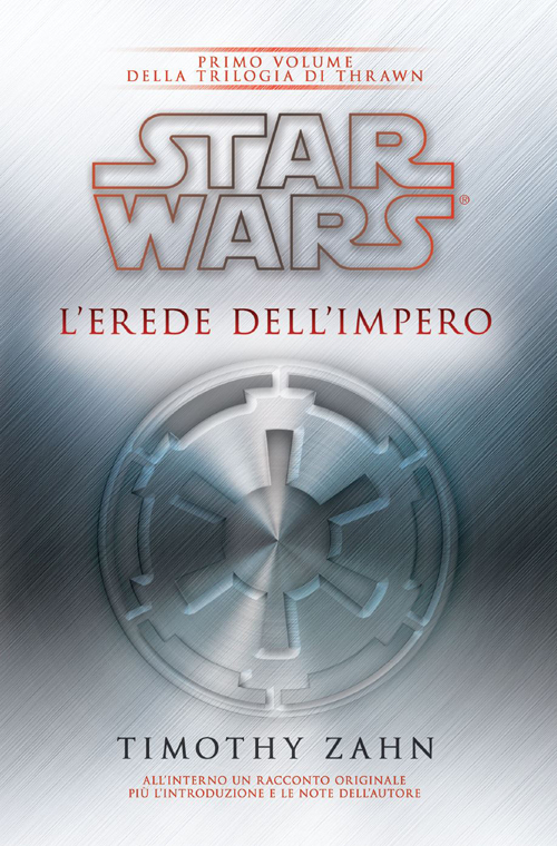 Star Wars. L'erede dell'impero. La trilogia di Thrawn. Vol. 1