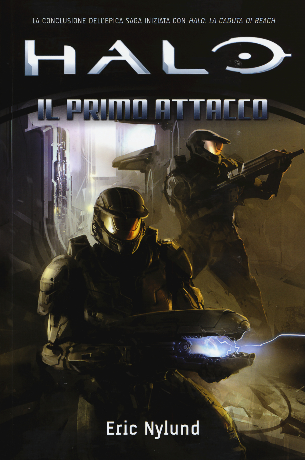 Halo. Il primo attacco