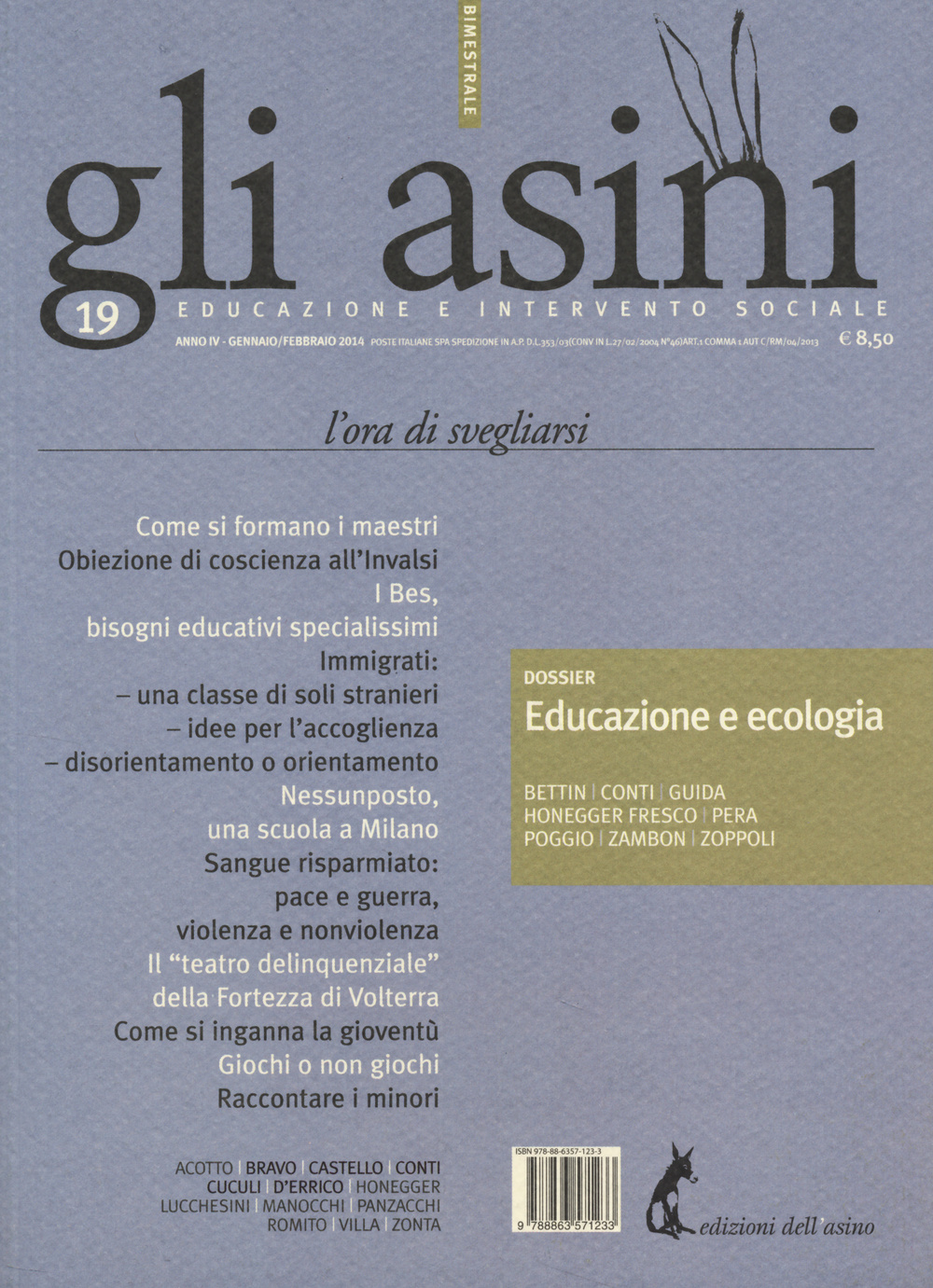 Gli asini. Rivista di educazione e intervento sociale. Vol. 19: L'ora di svegliarsi: dossier «Educazione e ecologia»
