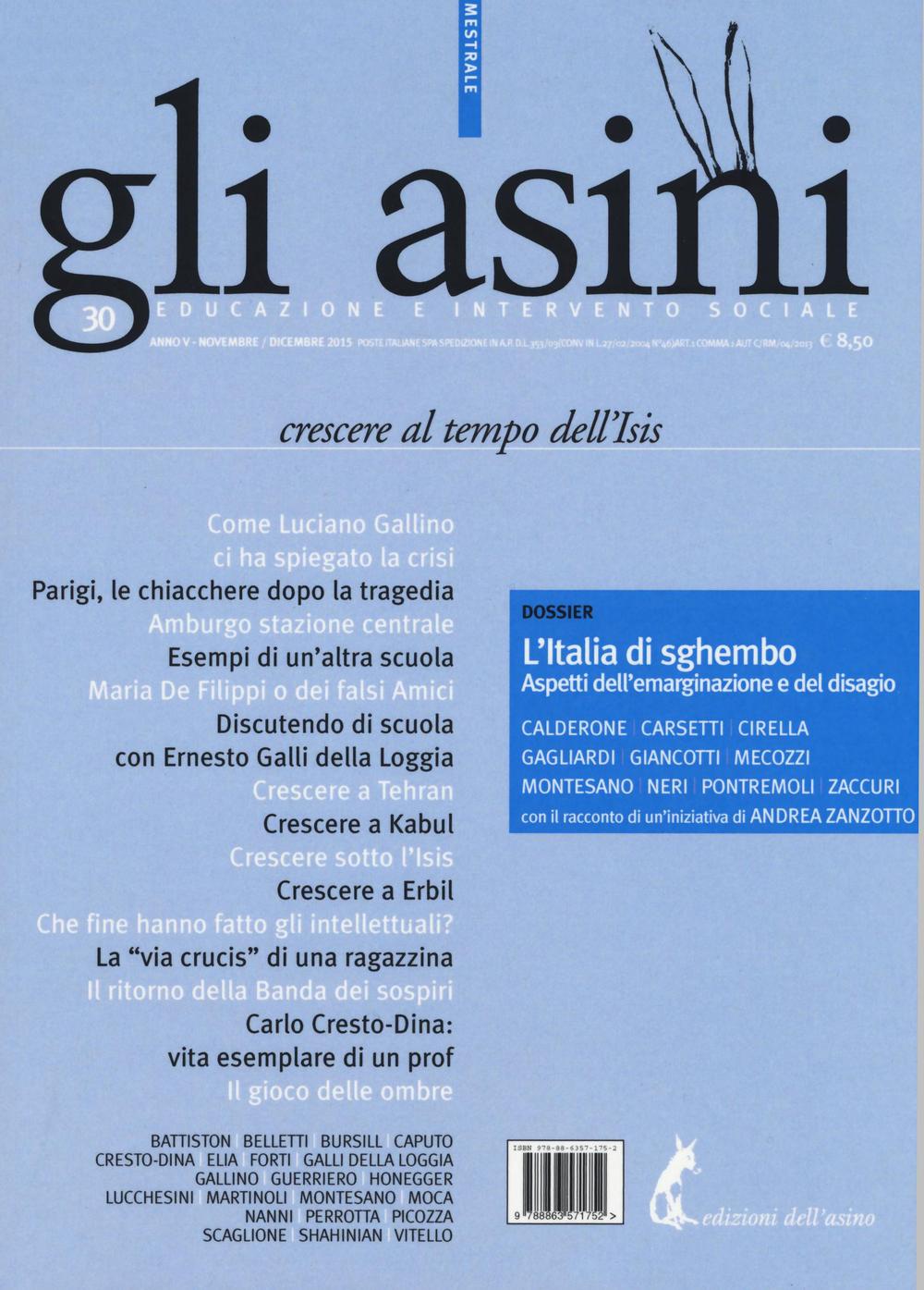 Gli asini. Rivista di educazione e intervento sociale. Vol. 30: Crescere al tempo dell'Isis