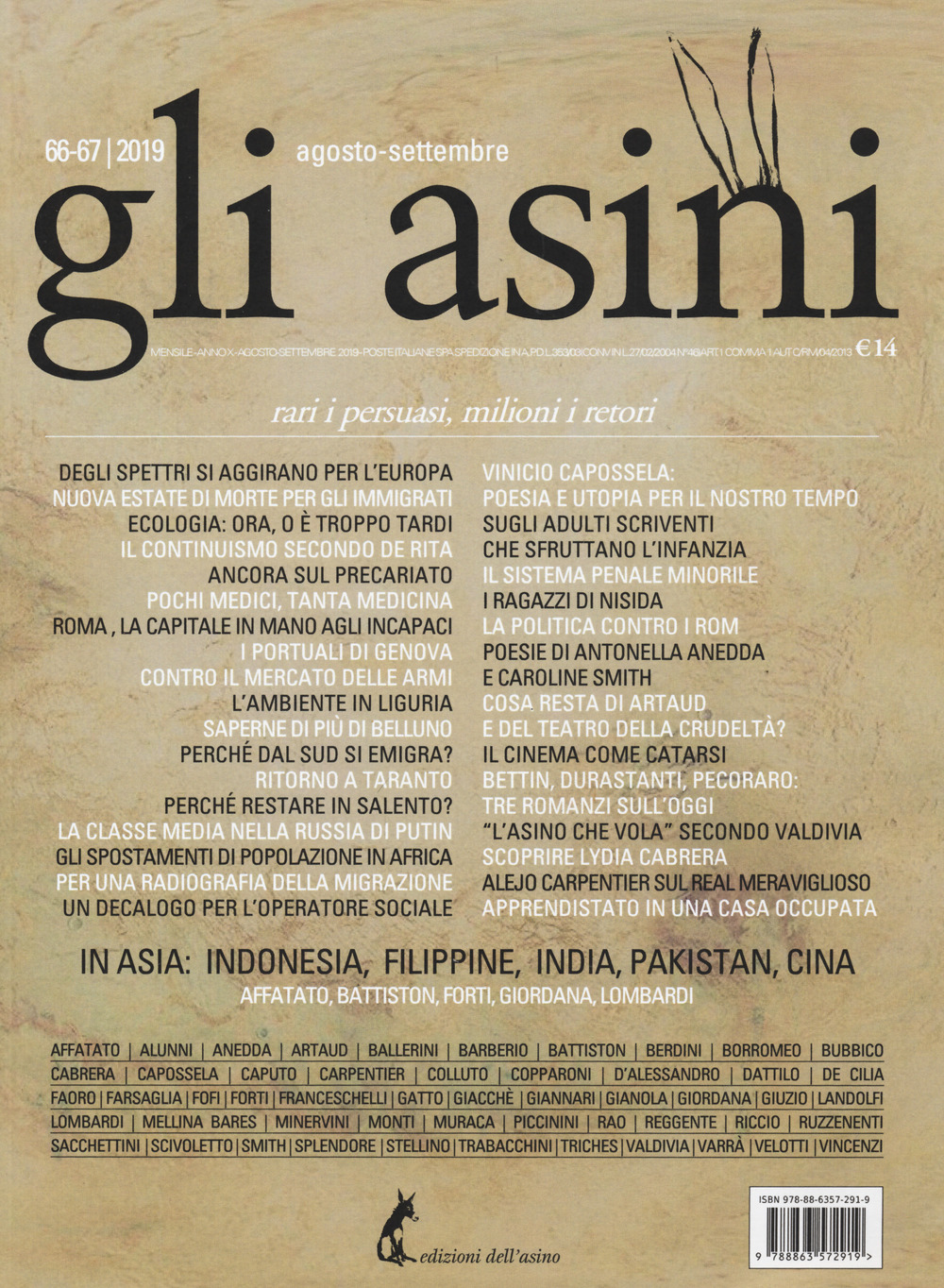 Gli asini. Rivista di educazione e intervento sociale. Vol. 66-67: Agosto-settembre. Rari i persuasi, milioni i retori