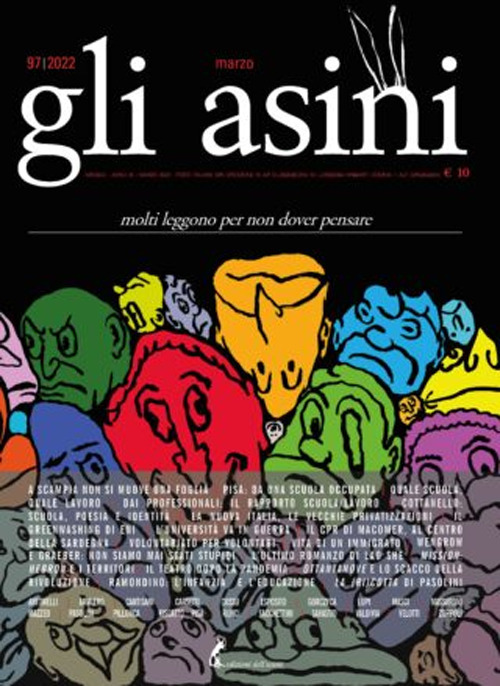 Gli asini. Rivista di educazione e intervento sociale. Vol. 97: Molti leggono per non dover pensare