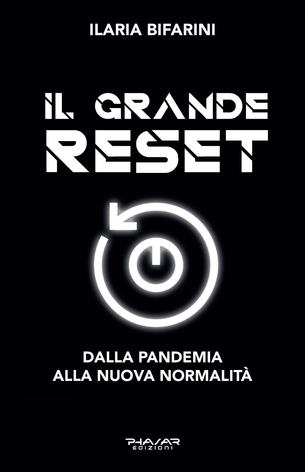 Il grande reset. Dalla pandemia alla nuova normalità