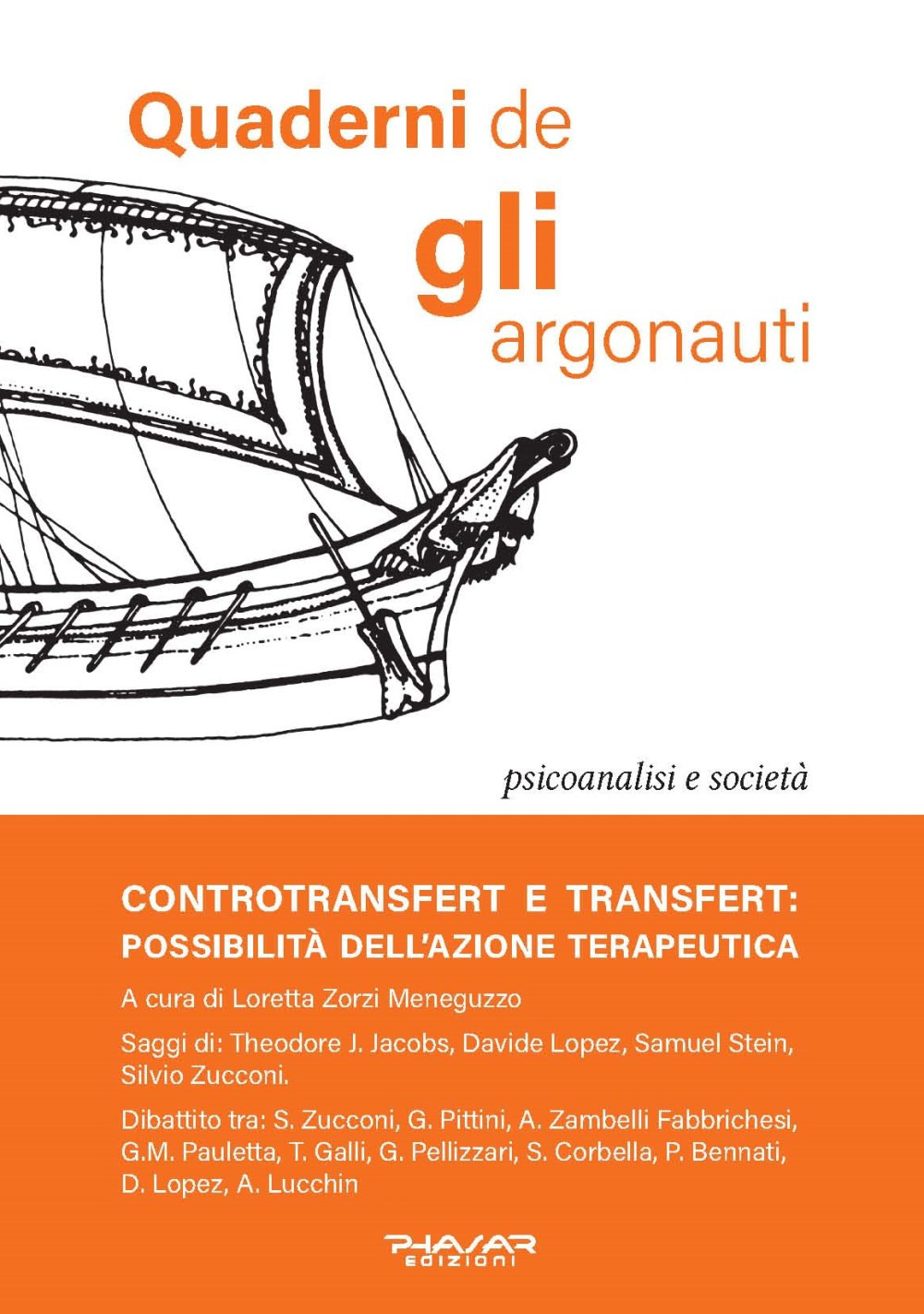 Quaderni de «Gli argonauti». Vol. 36: Controtransfert e transfert: possibilità dell'azione terapeutica