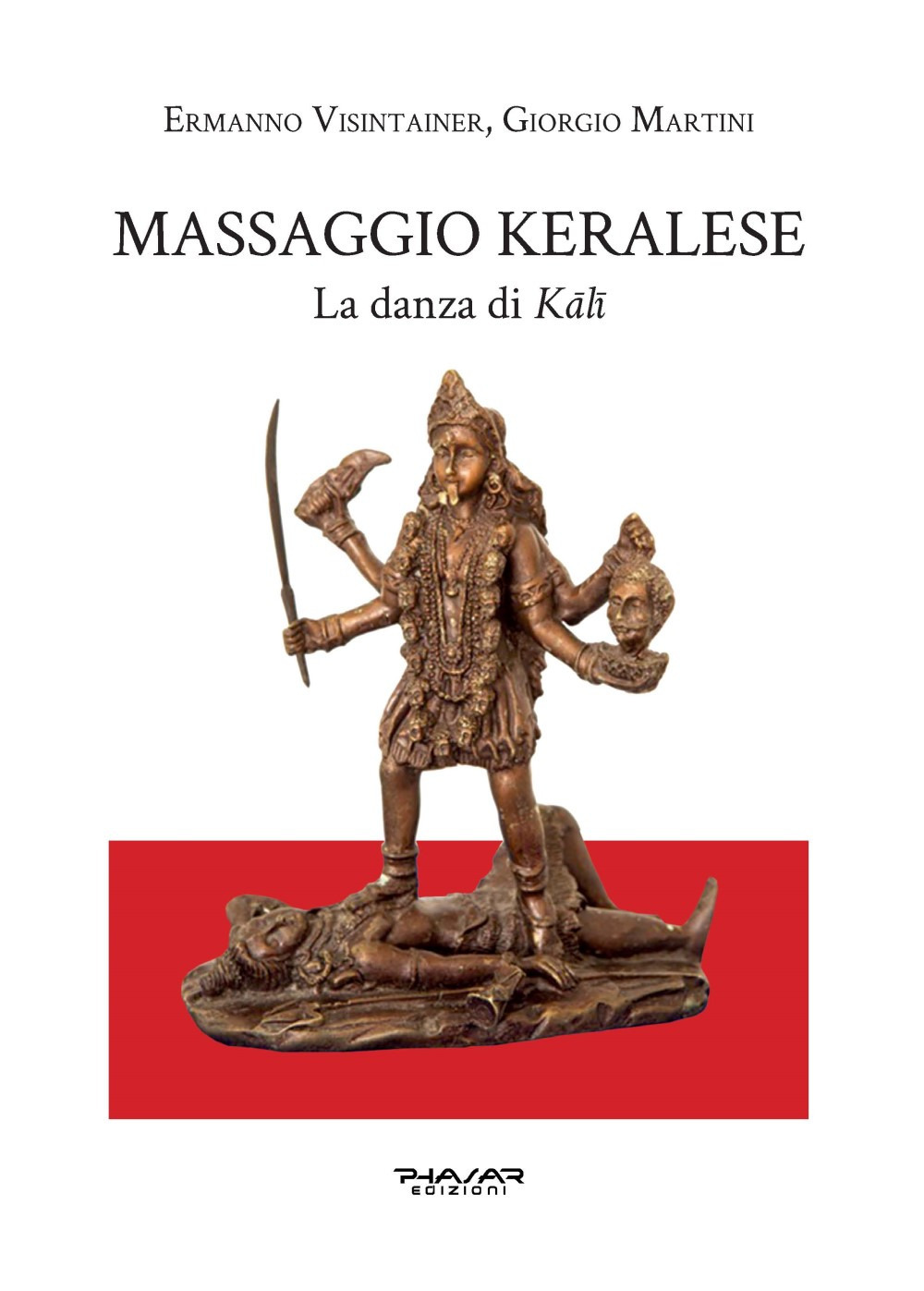 Massaggio keralese. La danza di Kali