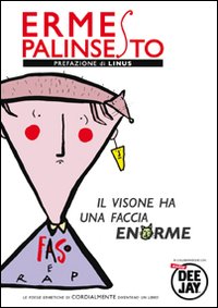 Il visone ha una faccia enorme