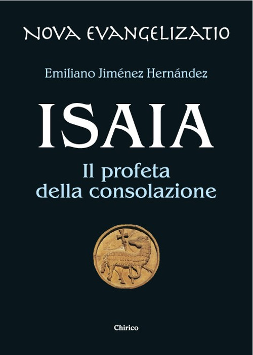 Isaia. Il profeta della consolazione