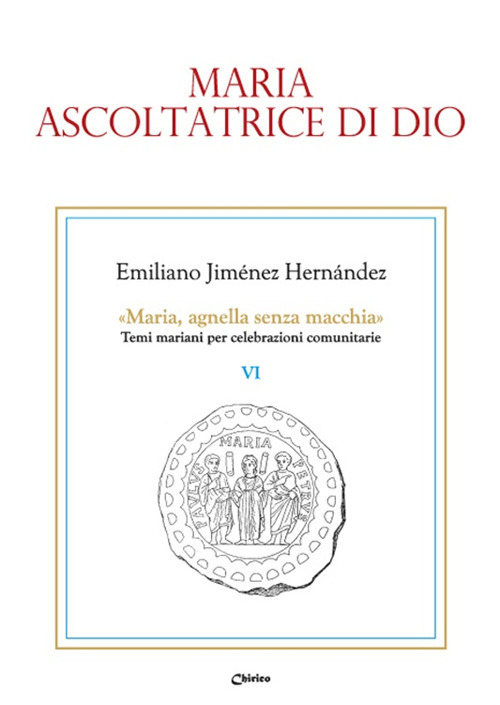 Maria, ascoltatrice di Dio