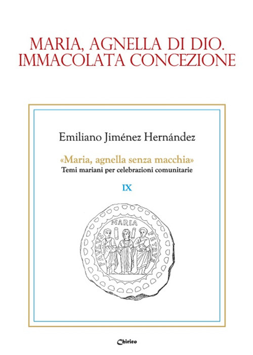 Maria, agnella di Dio. Immacolata Concezione