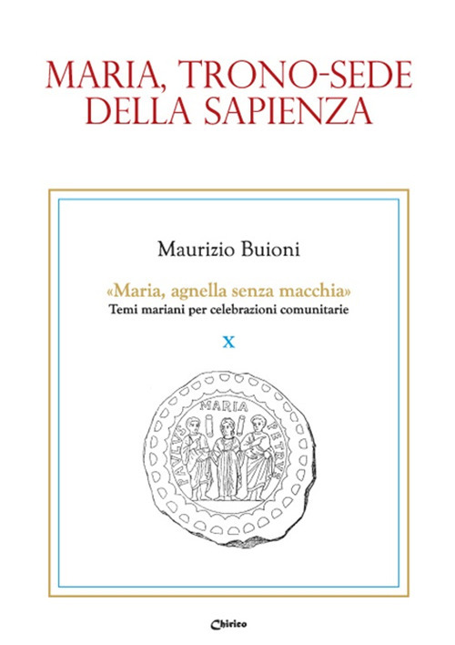 Maria, trono-sede della sapienza