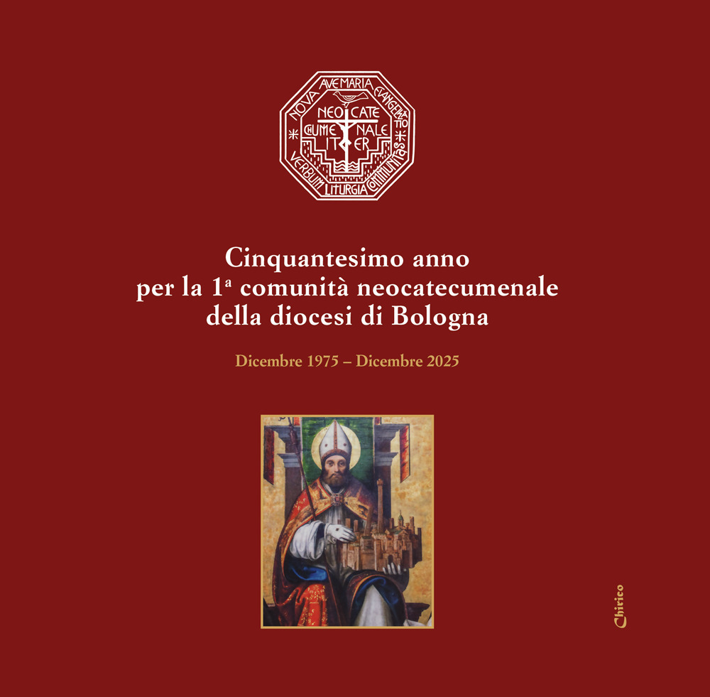 Cinquantesimo anno per la 1a comunità neocatecumenale della diocesi di Bologna. Dicembre 1975–Dicembre 2025