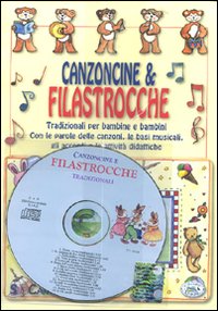 Canzoncine & filastrocche tradizionali per bambine e bambini