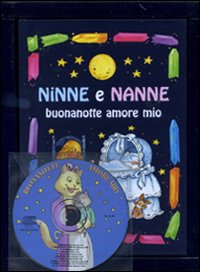 Ninne e nanne. Buonanotte amore mio