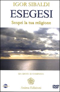 Esegesi. Scopri la tua religione. Da dove si comincia