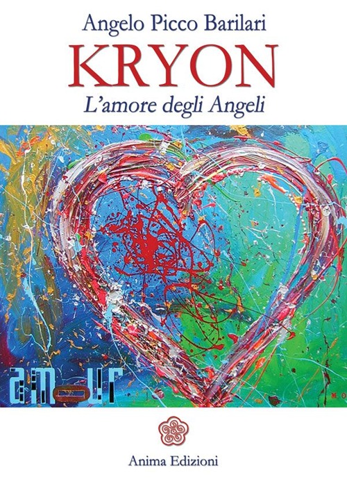 Kryon. L'amore degli angeli