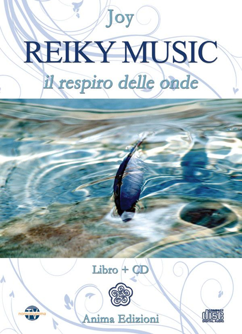 Reiky music. Il respiro delle onde