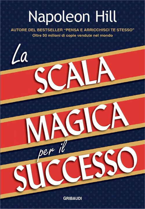 La scala magica per il successo