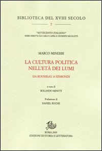 La cultura politica nell'età dei Lumi. Da Rousseau a Sismondi