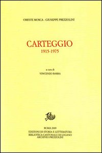 Carteggio 1915-1975
