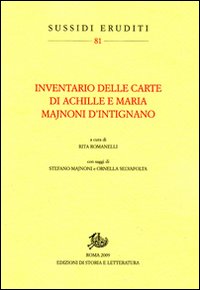 Inventario delle carte di Achille e Maria Majnoni d'Intignano