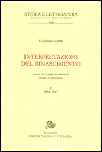 Interpretazioni del Rinascimento. Vol. 1: 1938-1947