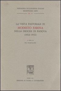 La visita pastorale di Modesto Farina nella diocesi di Padova (1822-1832)