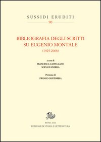 Bibliografia degli scritti su Eugenio Montale (1925-2008)