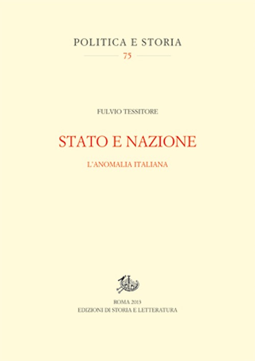 Stato e nazione. L'anomalia italiana