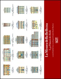 La misura della bellezza. I 42 palazzi dei Rolli