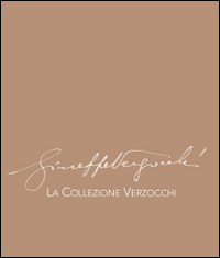 La collezione Verzocchi