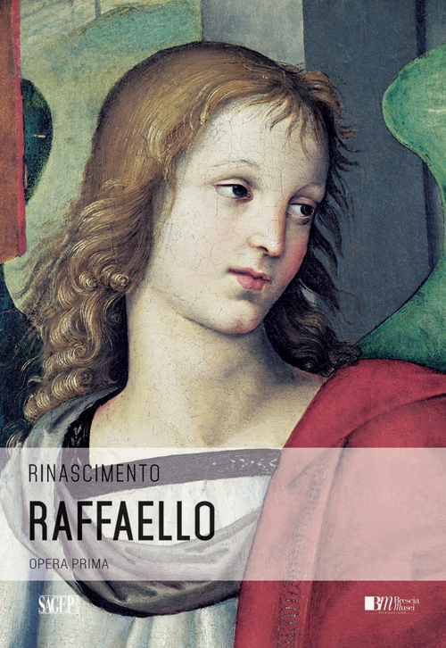 Raffaello. Opera prima