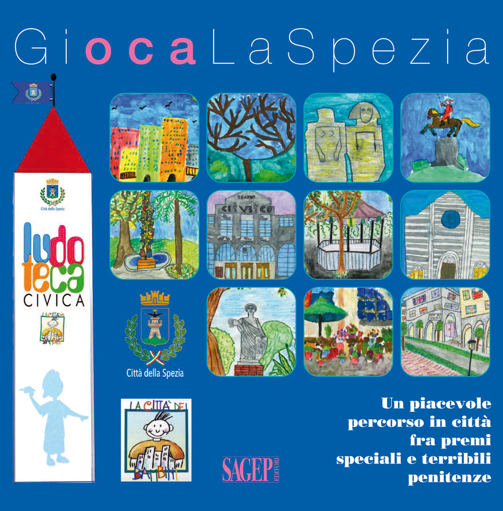 Gioca La Spezia. Un piacevole percorso in città fra premi speciali e temibili penitenze