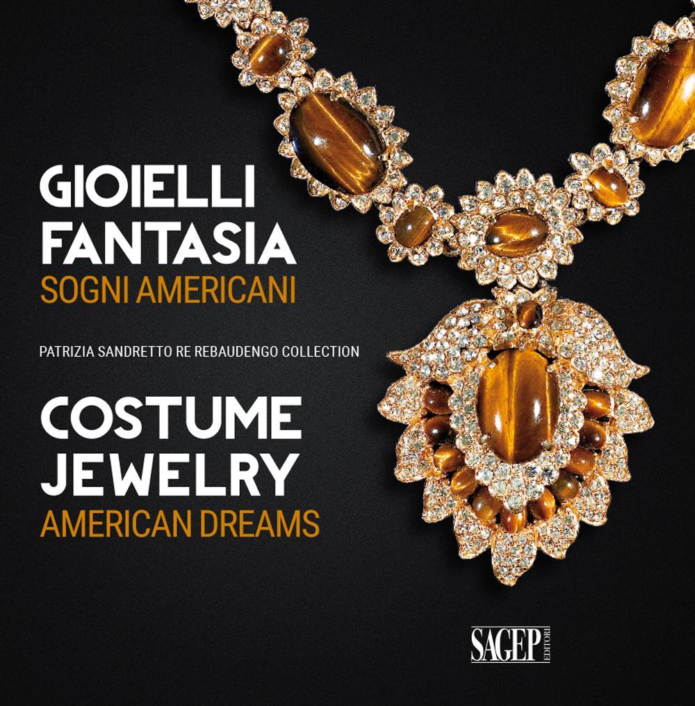 Gioielli fantasia. Sogni americani-Costume jewelry. American dreams