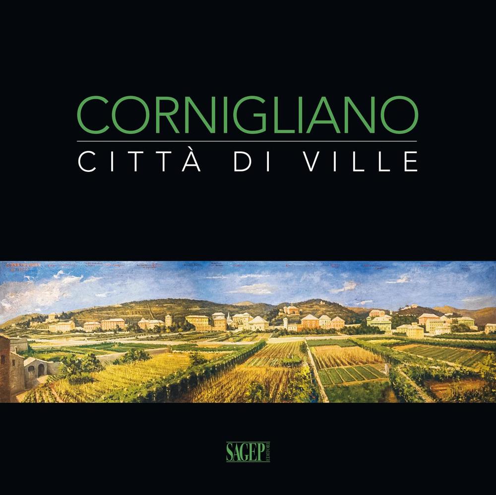 Cornigliano. Città di ville