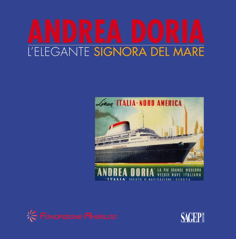 Andrea Doria. L'elegante signora del mare