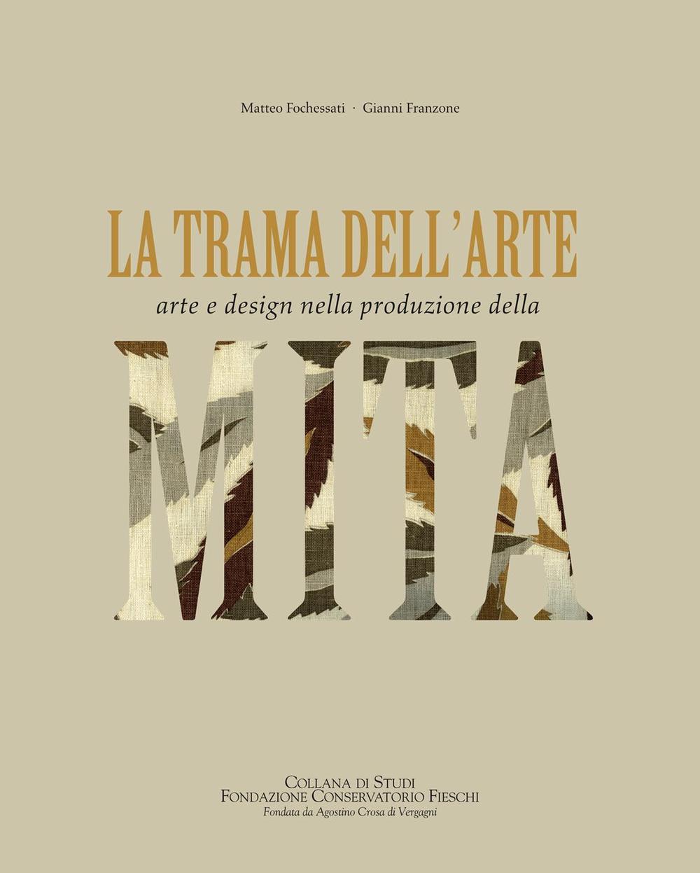La trama dell'arte. Arte e design nella produzione della MITA