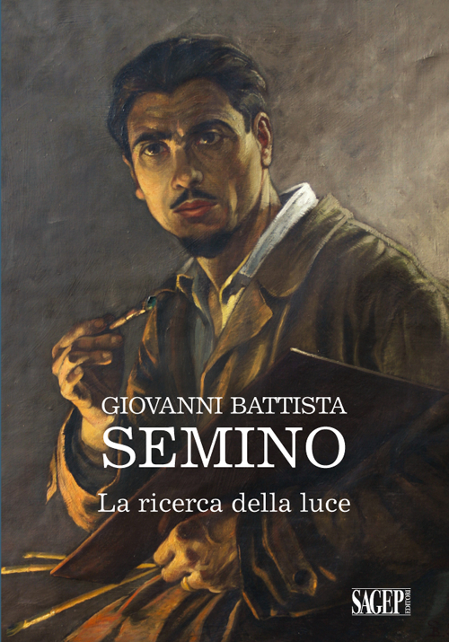 Giovanni Battista Semino. La ricerca della luce