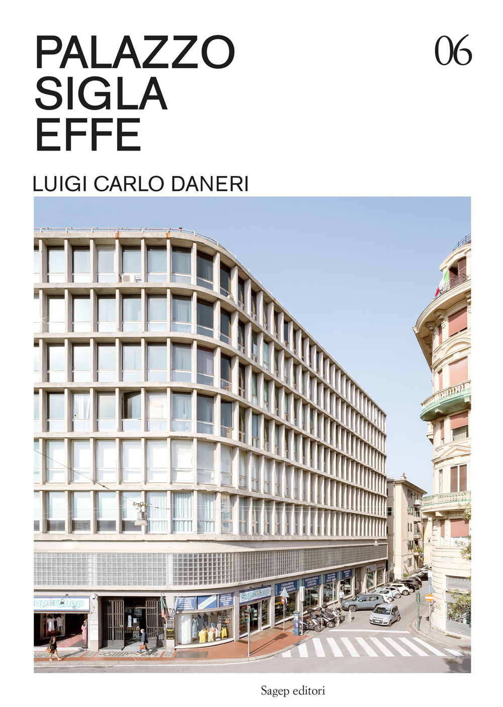 Palazzo Sigla Effe. Luigi Carlo Daneri