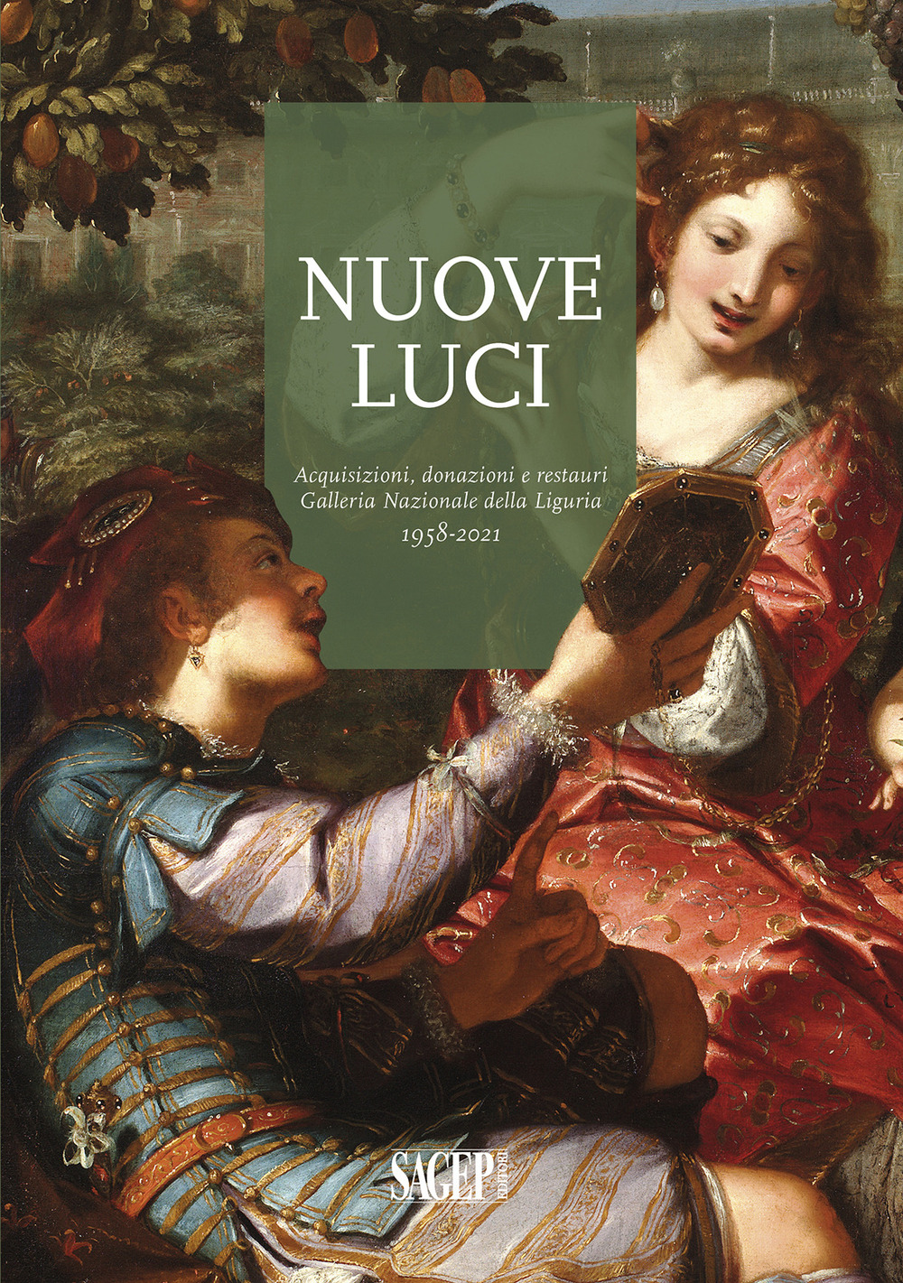 Nuove luci. Acquisizioni, donazioni e restauri galleria nazionale della Liguria 1958-2021