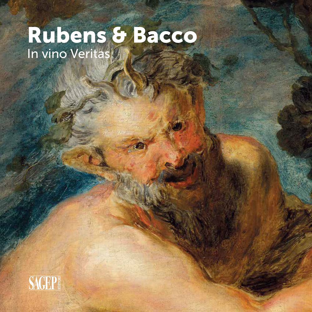 Bacco & Rubens. In vino veritas