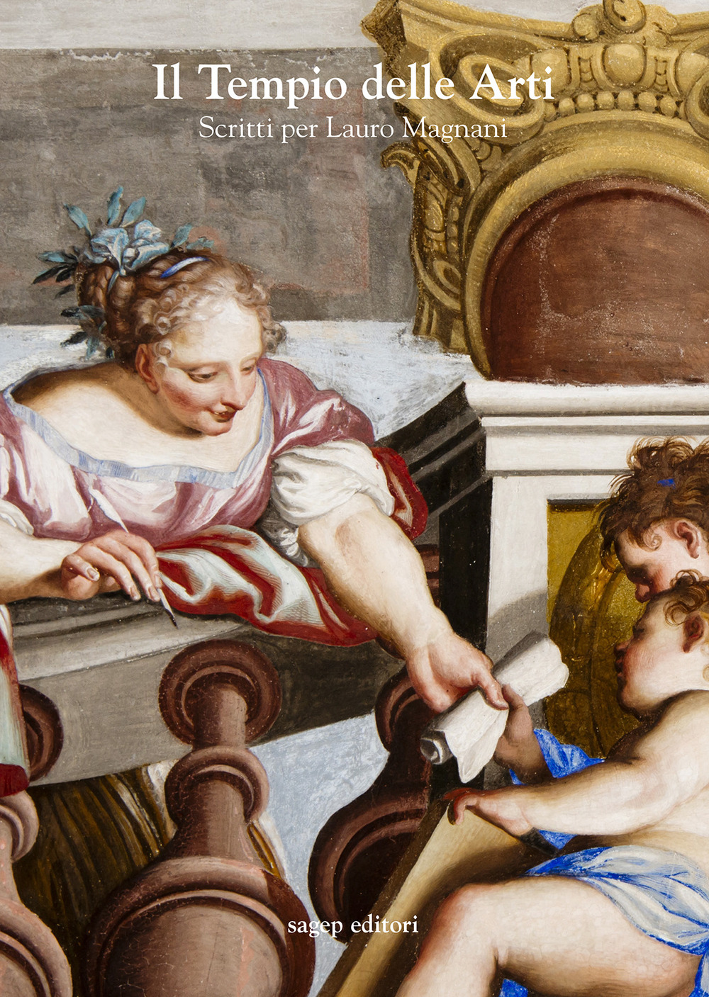 Il tempio delle arti. Scritti per Lauro Magnani