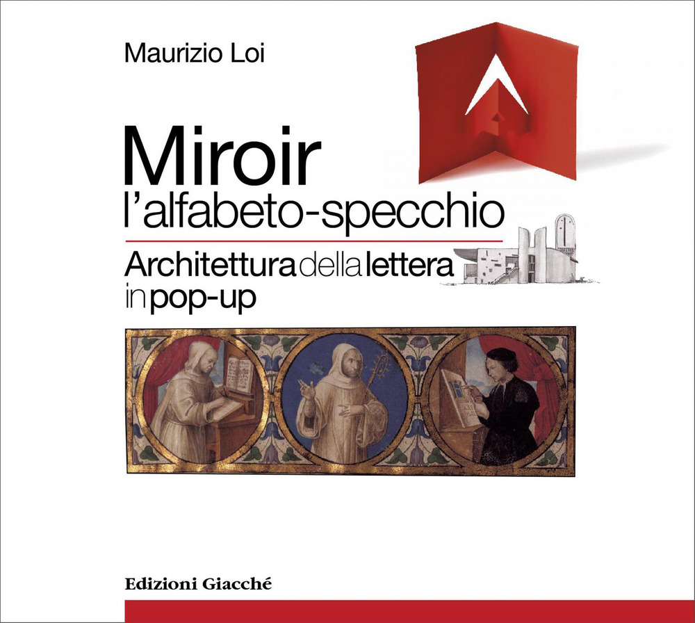 Miroir l'alfabeto-specchio. Architettura della lettera in pop-up