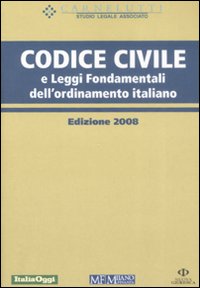 Codice civile e leggi fondamentali dell'ordinamento italiano