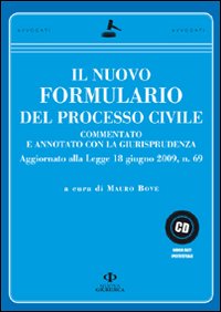 Il nuovo formulario del processo civile. Commentato e annotato con la giurisprudenza