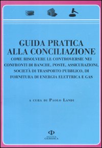 Guida pratica alla conciliazione