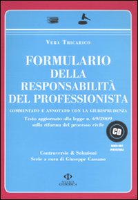 Formulario della responsabilità del professionista. Commentato e annotato con la giursprudenza